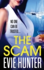 The Scam : The page-turning revenge thriller from Evie Hunter - Book