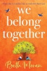 We Belong Together : The perfect heartwarming, feel-good read - Book