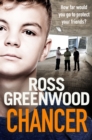 Chancer : A gritty, gripping thriller from Ross Greenwood - eBook