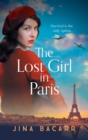 The Lost Girl in Paris : A gripping and heartbreaking WW2 historical novel - Book