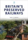 Britain's Preserved Railways - Book