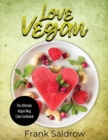 Love Vegan : The Ultimate Vegan Mug Cake Cookbook - Book