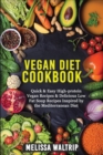 Vegan Diet Cookbook : Quick & Easy High-protein Vegan Recipes & Delicious Low Fat Soup Recipes Inspired by the Mediterranean Diet - Book