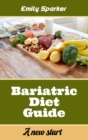 Bariatric Diet Guide : A new start - Book