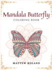 Mandala Butterfly coloring book : An Adult coloring book for stress relief and relaxation - Book