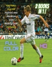 [ 2 Books in 1 ] - Football Player Photos and Premium High Resolution Pictures - Full Color HD : This Book Includes 2 Photo Albums - Soccer Ball Stock Photos And Images - Paperback Version - English L - Book