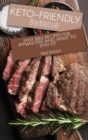 Keto-Friendly Barbecue : Easy BBQ Recipes for Pitmasters who Want to Stay Fit - Book