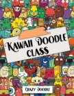 Kawaii Doodle class : Coloring Book for Kids - Book
