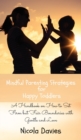 Mindful Parenting Strategies for Happy Toddlers : A Handbook on How to Set Firm but Fair Boundaries with Gentle and Love - Book