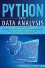 Python for Data Analysis How The Python Coding Is Revolutionizing Computer Programming Language and What You Need to Know About It Right NOW with A Python Crash Course Explained for Beginners - Book