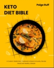 Keto Diet Bible : A Custom-Made Keto Cookbook to Boost Immunity, Elevate Mood and Healthy Lifestyle - Book