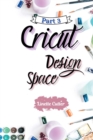 Cricut Design Space : The Latest Guide for Beginners - Book