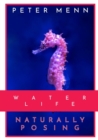 Water Life : This book features a series of shots of some of the most astonishing aquatic life forms, showing off their majestic moves, colours, and shapes. FDive with your imagination thanks to this - Book