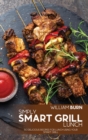Simply Smart Grill Lunch : 50 Delicious Recipes for Lunch using your Smart Grill - Book