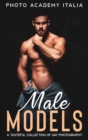 Male Models : A Tasteful Collection of Gay Photography - Book