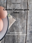 Comidas Cetonicas para Todos : Deliciosas Comidas Cetonicas para Revitalizar su Cuerpo y Perdida de Peso - Book