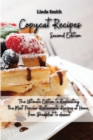 Copycat Recipes : The Ultimate Edition to Replicating the Most Popular Restaurants' Recipes at Home, From Breakfast to Dessert - Book