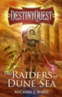 DestinyQuest : The Raiders of Dune Sea - eBook
