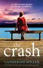 The Crash : An absolutely unputdownable and heartbreaking page-turner - Book