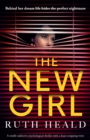 The New Girl : A totally addictive psychological thriller with a heart-stopping twist - Book