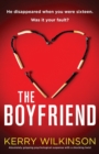The Boyfriend : Absolutely gripping psychological suspense with a shocking twist - Book