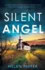 Silent Angel : A completely gripping thriller packed with nail-biting suspense - Book
