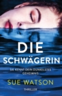 Die Schwagerin : Thriller - Book