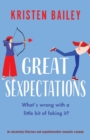 Great Sexpectations : An absolutely hilarious and unputdownable romantic comedy - Book