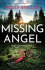 Missing Angel : An absolutely unputdownable mystery and suspense novel - Book