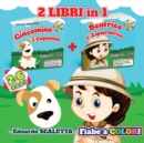 2 Libri di FIABE in 1 - Giacomino e Beatrice : 2 Fiabe a colori da leggere al tuo bambino - Le avventure di Giacomino e Beatrice ora in un solo coloratissimo libro - Book