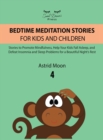 Bedtime Meditation Stories for Kids and Children 4 - Book