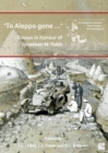 ‘To Aleppo gone …’: Essays in honour of Jonathan N. Tubb - Book