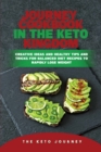 Journey Cookbook in the Keto Kingdom : Creative Ideas and Healthy Tips and Tricks for Balanced Diet Recipes to Rapidly Lose Weight. - Book