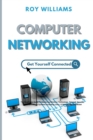 COMPUTER NETWORKING: THE BEGINNERS GUIDE - Book