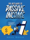 The Best Guide to Passive Income : Do you want to create generational wealth? - Book