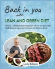 Back in You with Lean and Green Diet : 3 Books in 1 Healthy Guide for Young People with Easy to Prepare Budget Friendly Recipes to improve Your Performance and Weight Loss Quickly - Book