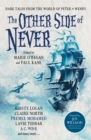 Other Side of Never: Dark Tales from the World of Peter & Wendy - eBook