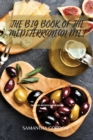 The Big Book of the Mediterranean Diet : The Best Recipes In One Book! - Book
