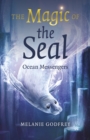 Magic of the Seal, The : Ocean Messengers - Book