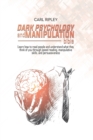 Dark Psychology And Manipulation Bible : Learn how to read people and understand what they think of you through speed reading, manipulative skills, and persuasiveness - Book