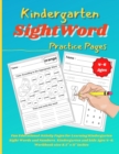 Kindergarten Sight Word Practice : Fun Educational Activity Pages for Learning Kindergarten Sight Words and Numbers. Kindergarten and kids Ages 4-6. Workbook size 8.5 x 11 inches - Book
