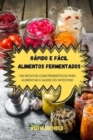 Rapido E Facil Alimentos Fermentados - Book
