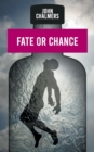 Fate or Chance - Book