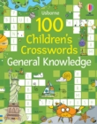 100 Children's Crosswords: General Knowledge - Book