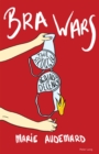 Bra Wars : The Struggle Against Decency - eBook