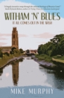 Witham 'n' Blues : It All Comes Out In The Wash - Book