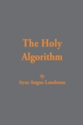 The Holy Algorithm - eBook