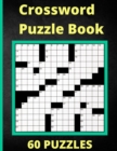 Crossword Puzzle Book 60 Puzzles : Activity Puzzlebook 60 Puzzles - Book