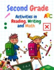 Second Grade : Activities in Reading, Writing and Math - Book
