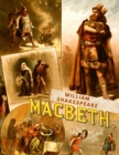 Macbeth : A Shocking Tragedy - One of Shakespeare's Most Popular and Influential Masterpieces - Book